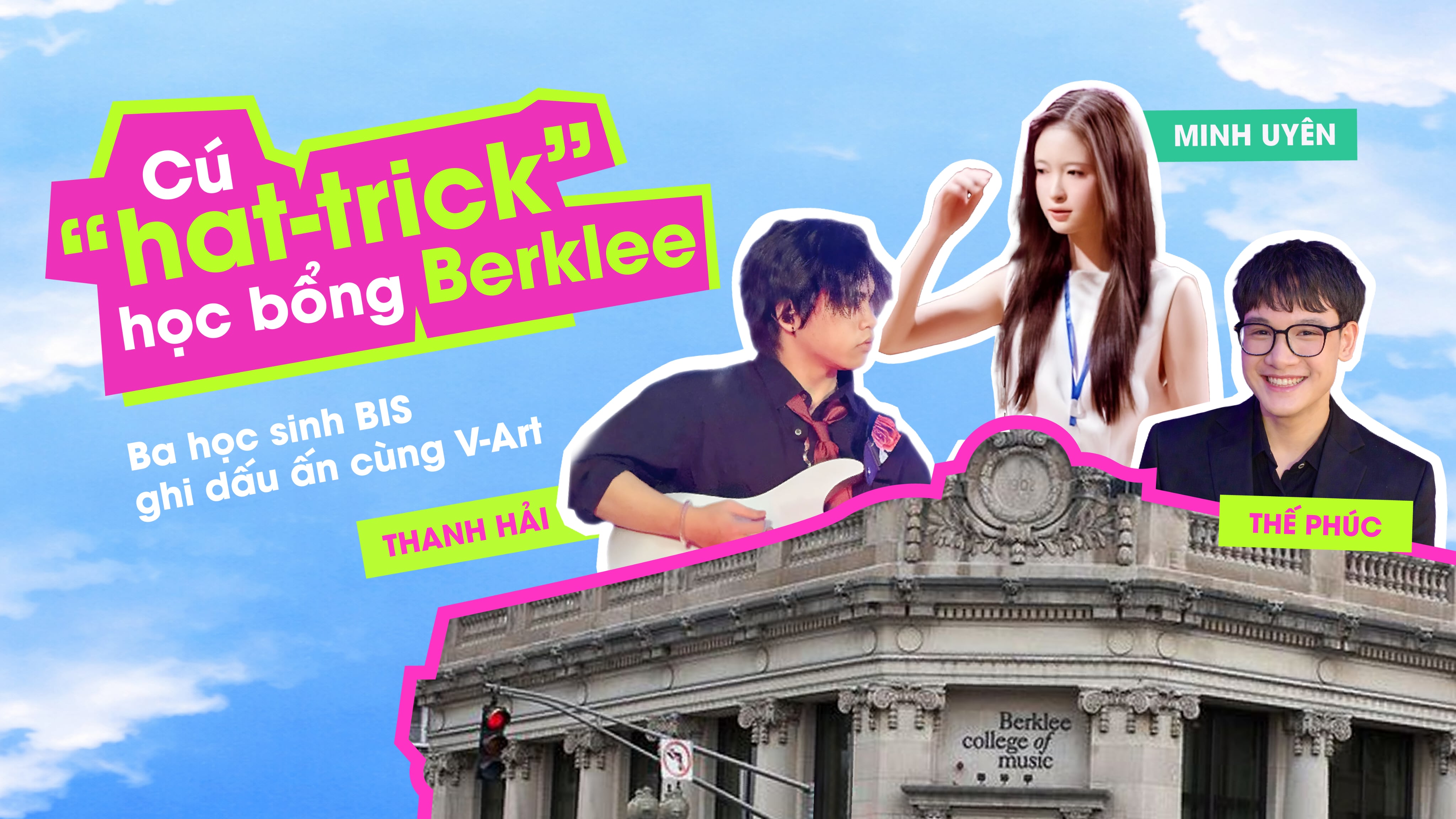Cú 'hat-trick' học bổng Berklee: Ba học sinh BIS ghi dấu ấn cùng V-Art